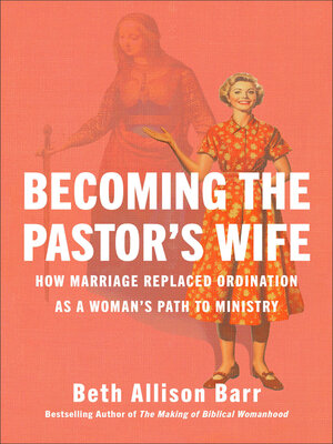 cover image of Becoming the Pastor's Wife